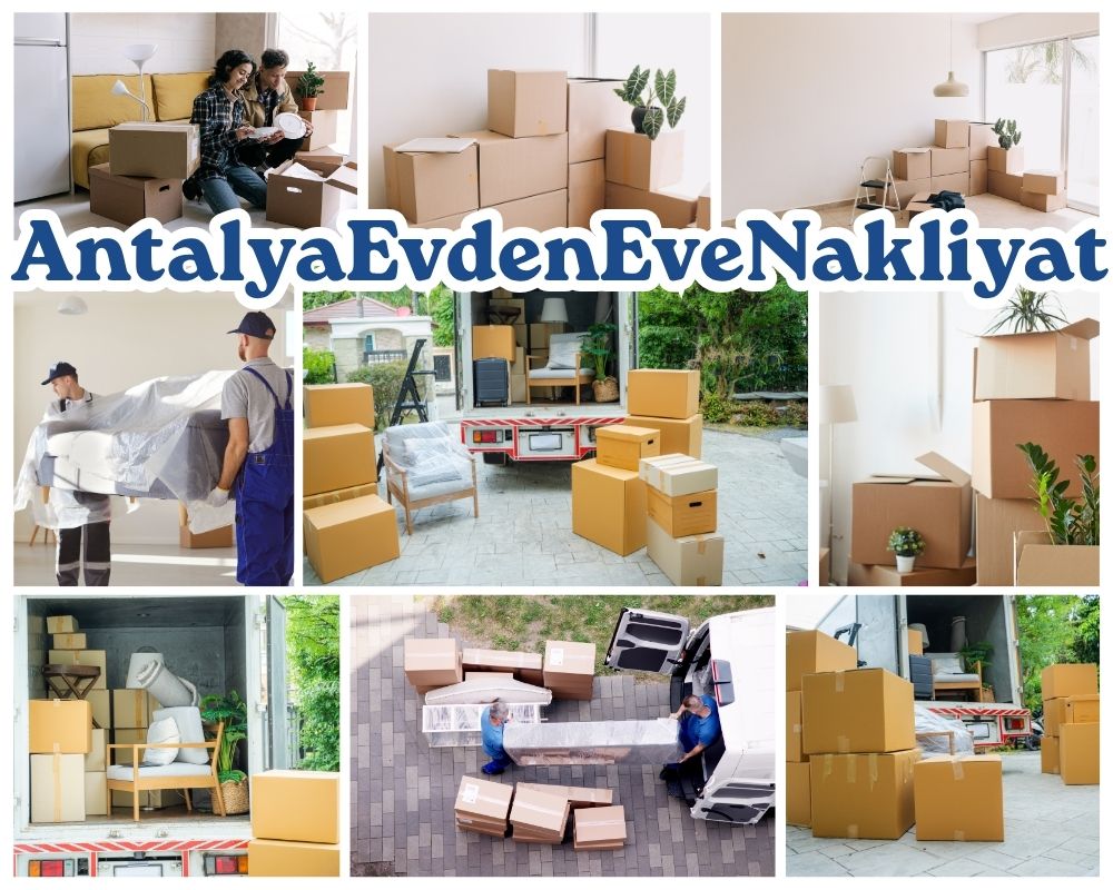 Antalya Şarkikaraağaç Evden Eve Nakliyat